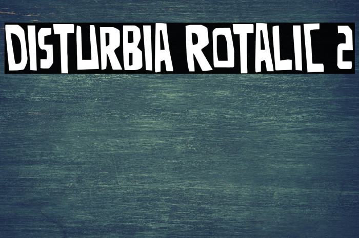 Disturbia Rotalic 2 Example 2