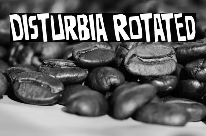 Disturbia Rotated Font examples