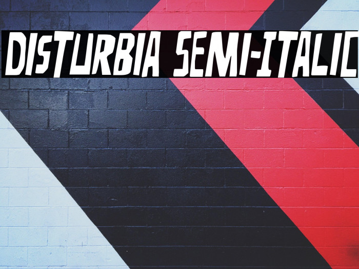 Disturbia Semi-Italic Example 1