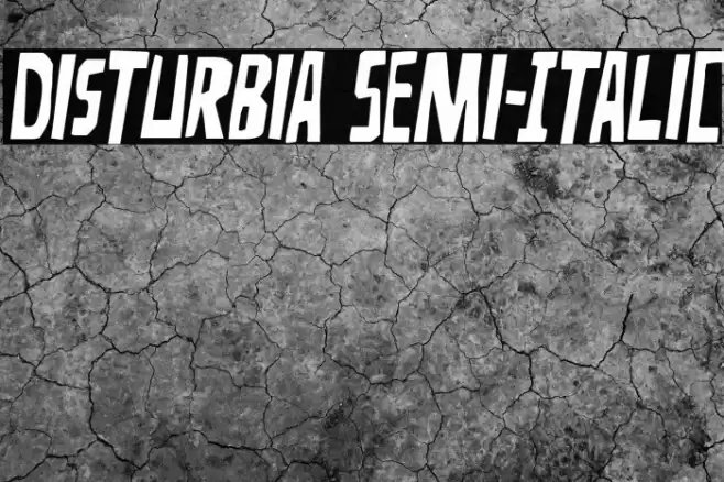 Disturbia Semi-Italic Font examples