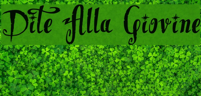 Dite Alla Giovine Font examples