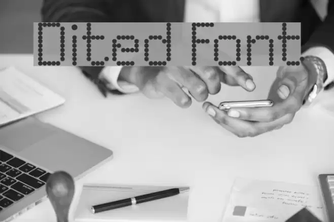 Dited Font examples