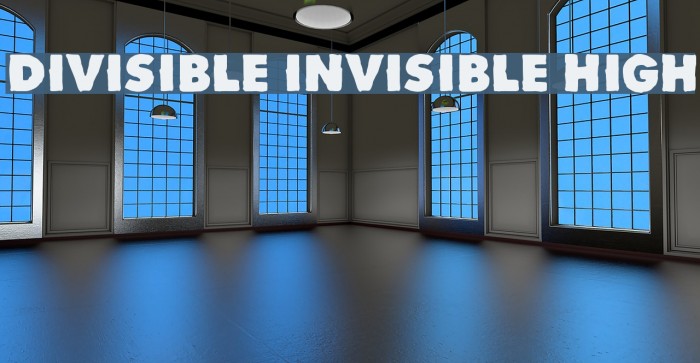 Divisible Invisible High Font examples