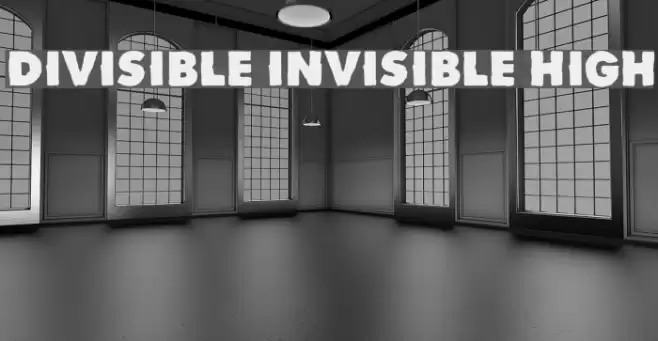 Divisible Invisible High Schriftart examples