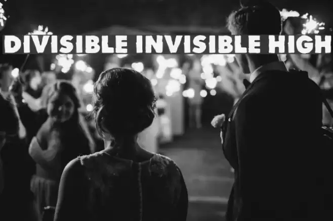 Divisible Invisible High Schriftart examples