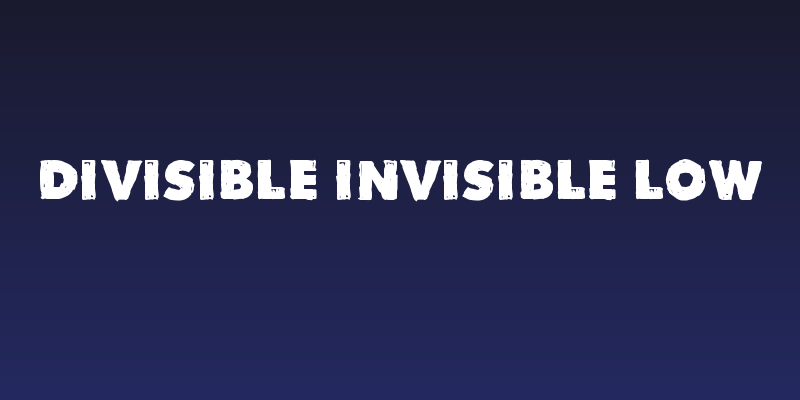 Divisible Invisible Low Social Header