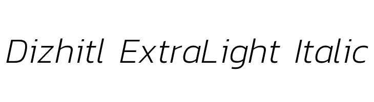 Dizhitl ExtraLight Italic  Free Fonts Download
