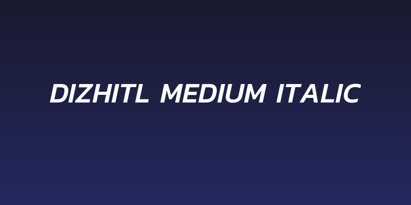 Dizhitl Medium Italic Social Header