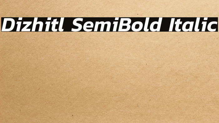 Dizhitl SemiBold Italic Example 1