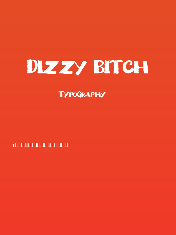 Dizzy Bitch Poster