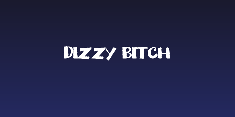 Dizzy Bitch Social Header