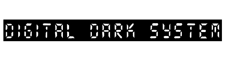 digital dark system  नि: शुल्क फ़ॉन्ट्स डाउनलोड