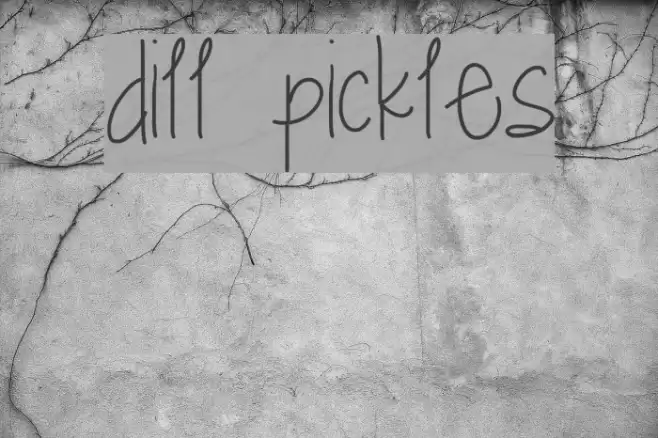 dill pickles Font examples