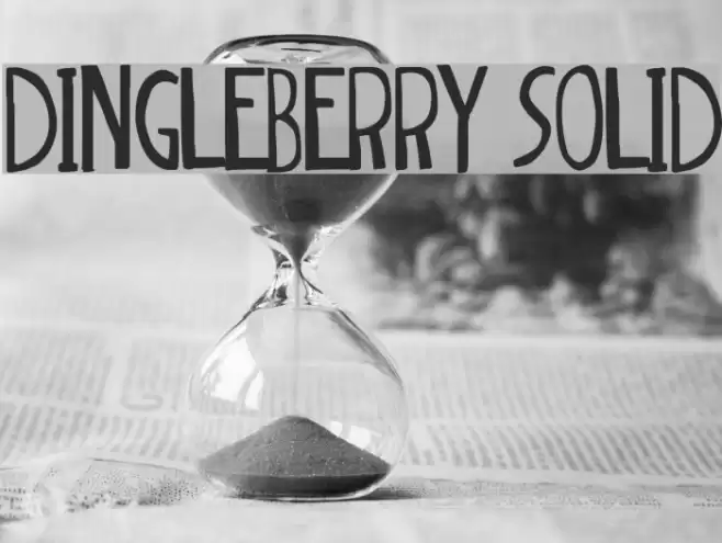 dingleberry solid Font examples