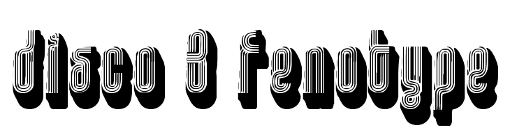 disco 3 fenotype  Frei Schriftart Herunterladen