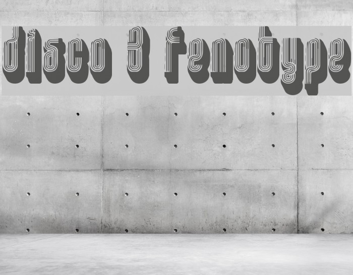disco 3 fenotype Font examples