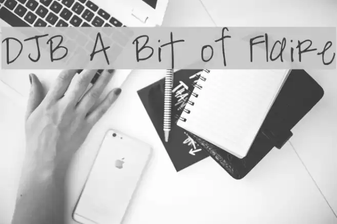 DJB A Bit of Flaire Font examples