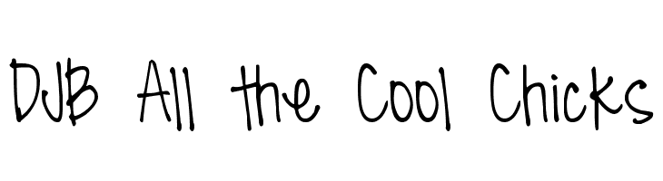 DJB All the Cool Chicks Font