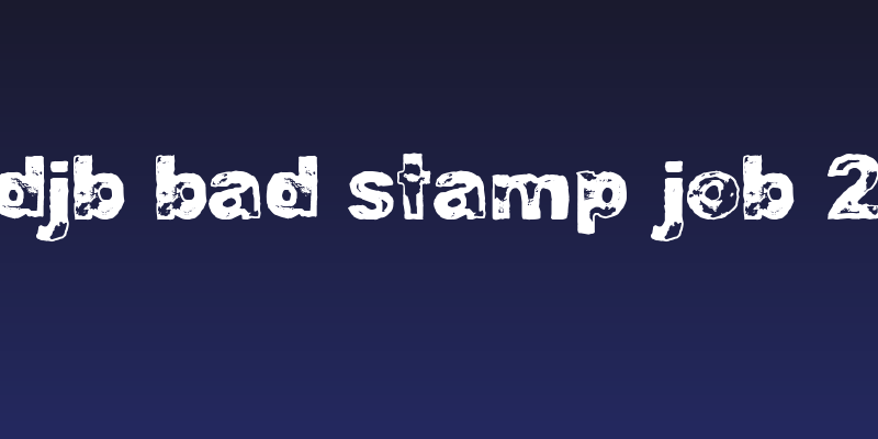 DJB BAD STAMP JOB 2 Social Header