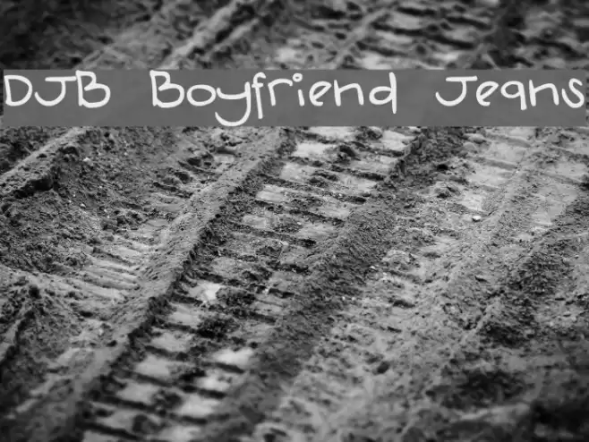 DJB Boyfriend Jeans Font examples