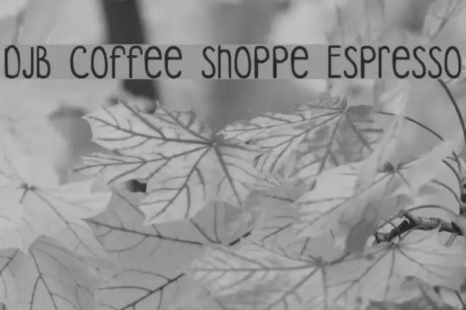 DJB Coffee Shoppe Espresso Font examples