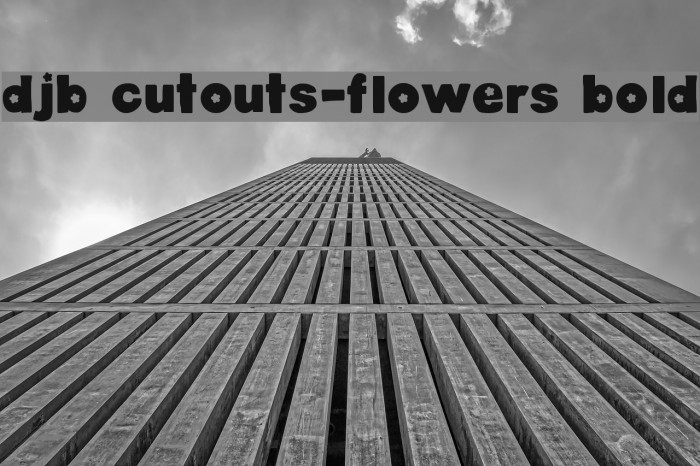 DJB Cutouts-Flowers Bold Font examples