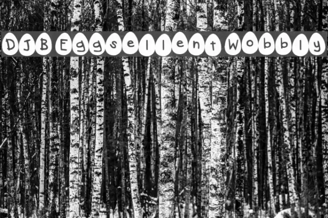 DJB Eggsellent Wobbly Font examples