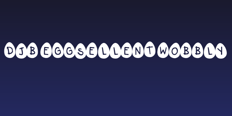 DJB Eggsellent Wobbly Social Header