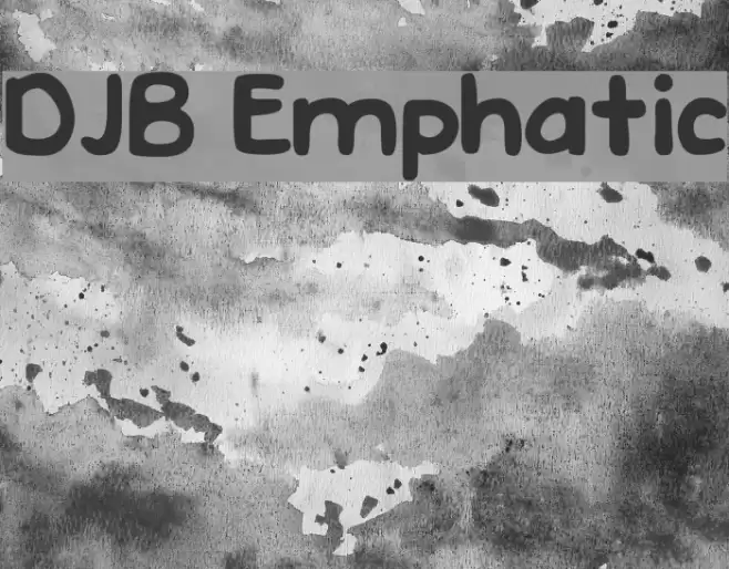DJB Emphatic Font examples