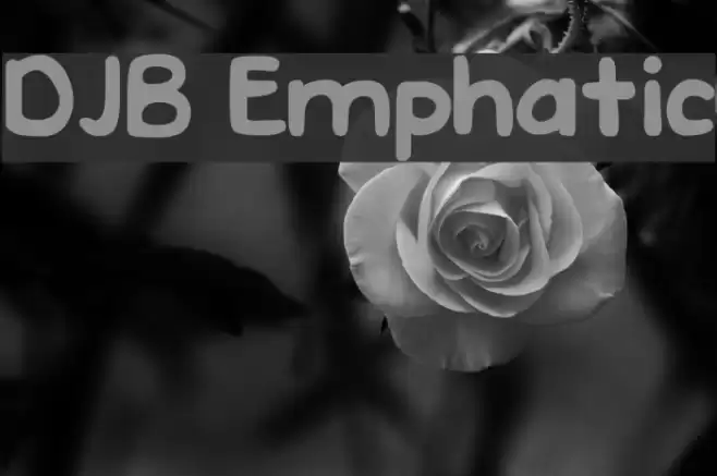 DJB Emphatic Font examples
