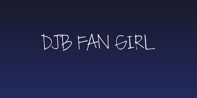 DJB Fan Girl Social Header
