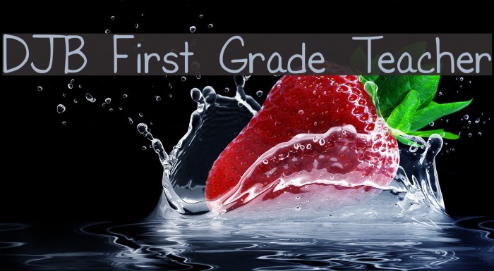 DJB First Grade Teacher Font examples