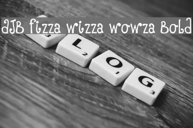 DJB Fizza Wizza Wowza Bold Font examples