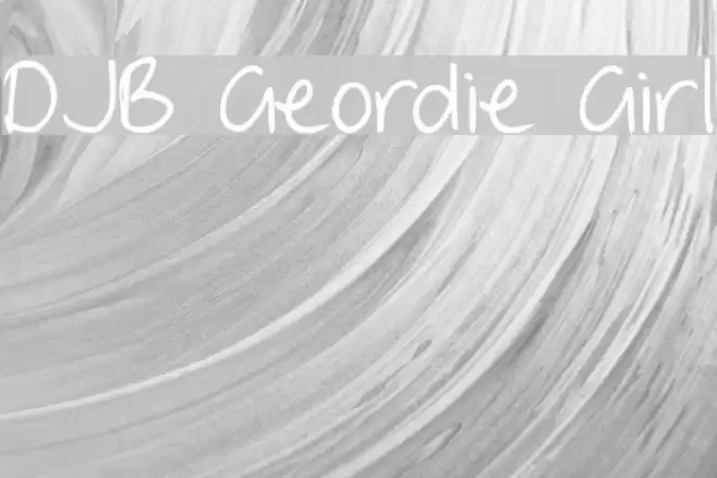 DJB Geordie Girl Font examples