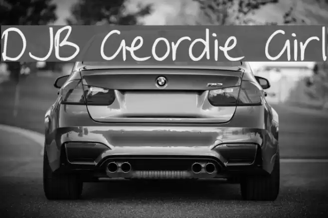 DJB Geordie Girl Font examples