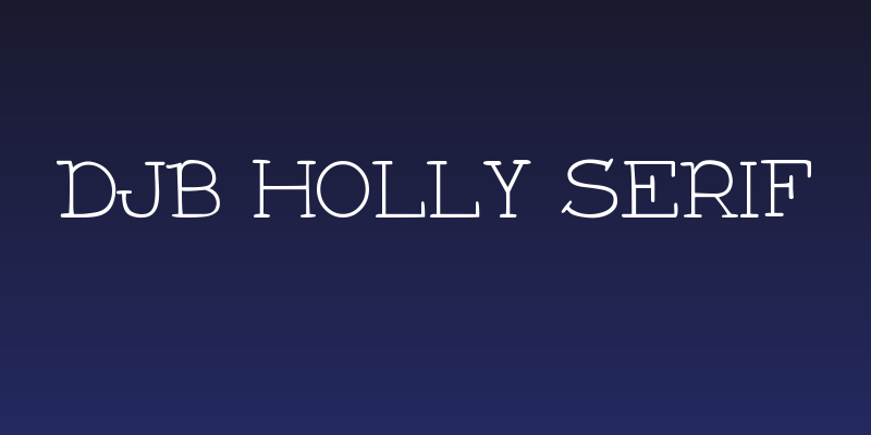 DJB Holly Serif Social Header