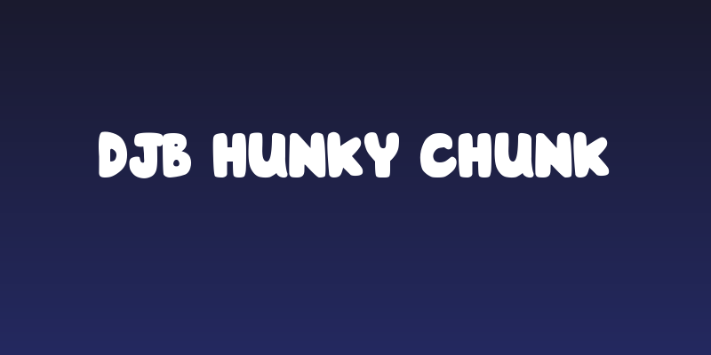DJB Hunky Chunk Social Header