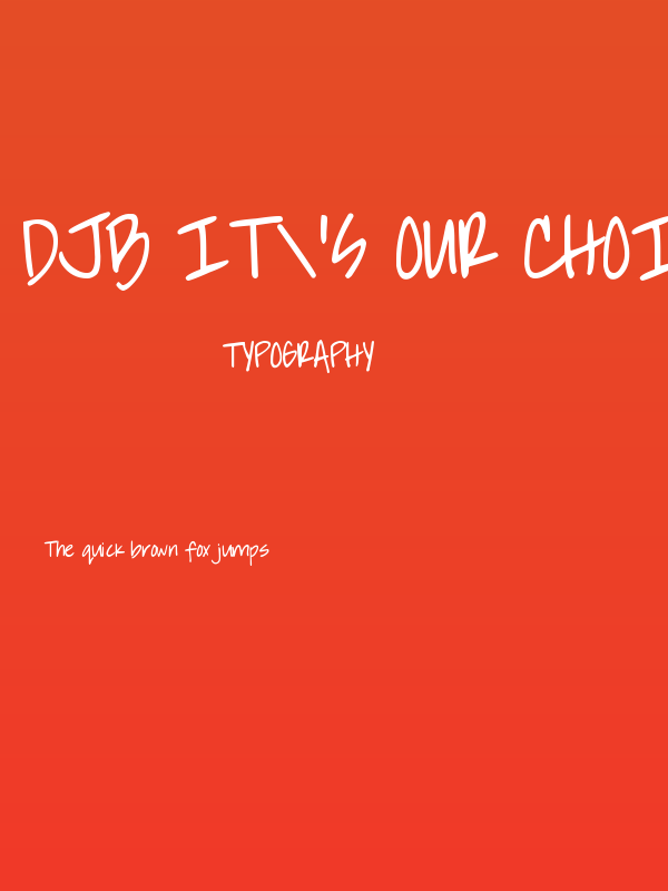 DJB It's Our Choices Poster