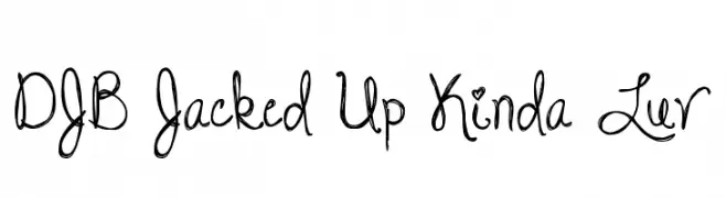 DJB Jacked Up Kinda Luv  لخطوط تنزيل