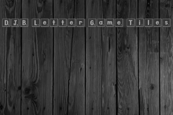 DJB Letter Game Tiles Font examples