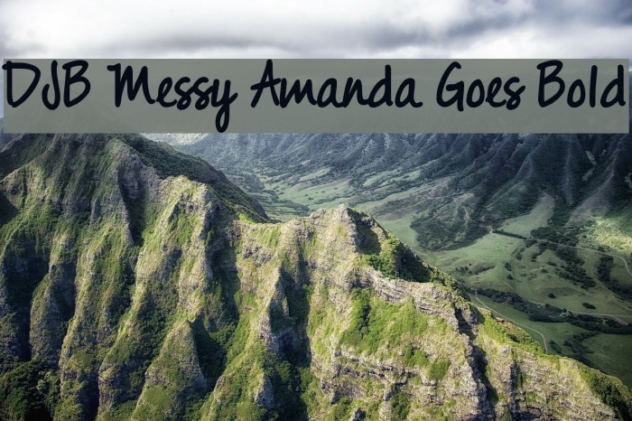 DJB Messy Amanda Goes Bold Font examples