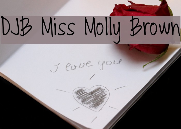 DJB Miss Molly Brown Font examples