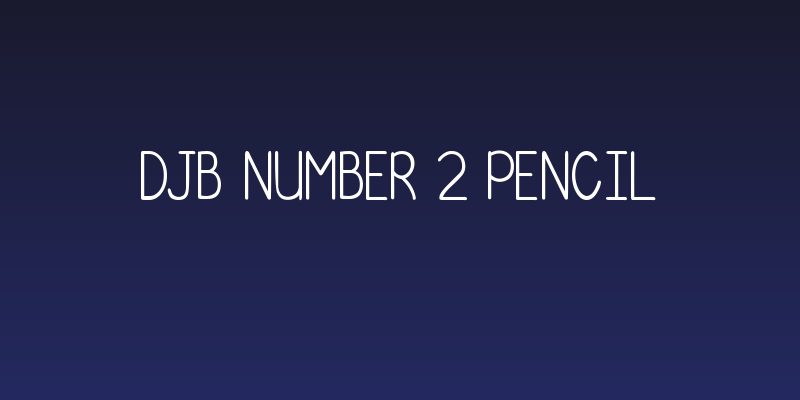 DJB Number 2 Pencil Social Header