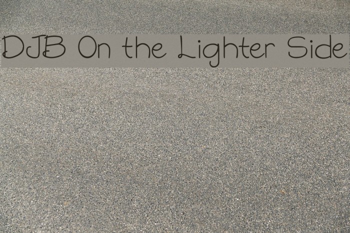 DJB On the Lighter Side Font examples