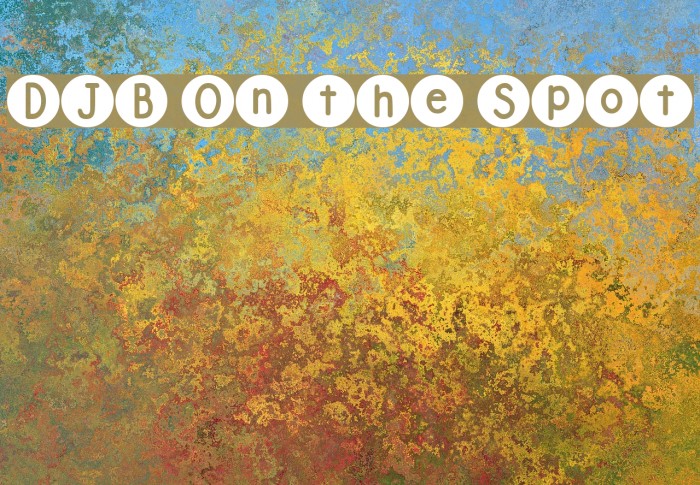DJB On the Spot Font examples