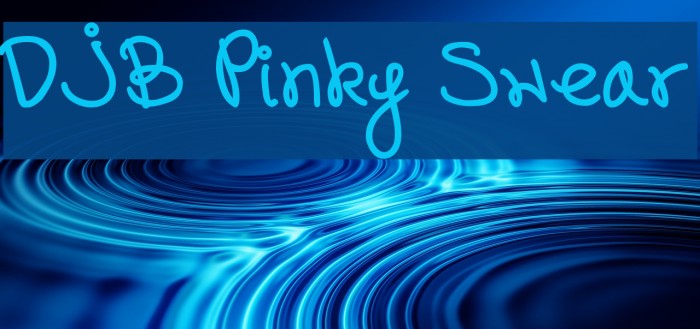 DJB Pinky Swear Font examples