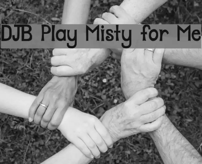 DJB Play Misty for Me Font examples