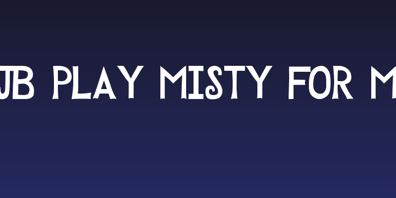 DJB Play Misty for Me Social Header
