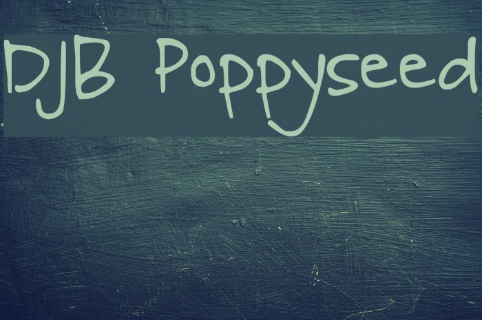 DJB Poppyseed Font examples