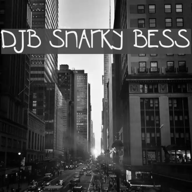 DJB SNARKY BESS  examples